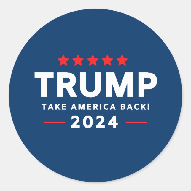 Donald Trump 2024 Take America Back  Classic Round Sticker (Front)