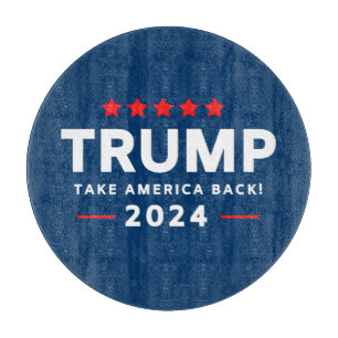 Donald Trump 2024 Take America Back Cutting Board