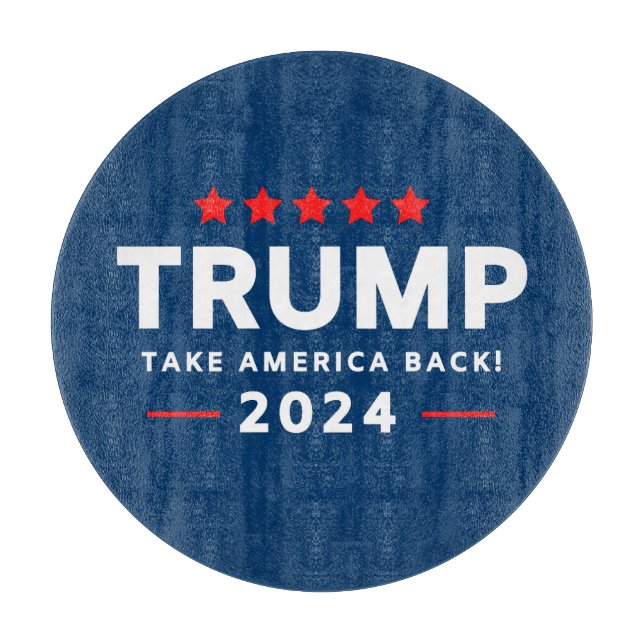Donald Trump 2024 Take America Back  Cutting Board (Front)