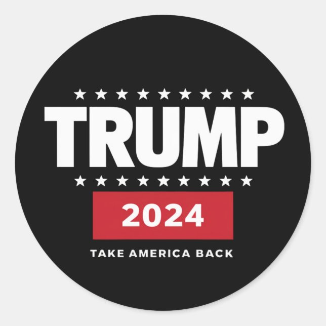 Donald Trump 2024 Take America Back Election  Classic Round Sticker (Front)