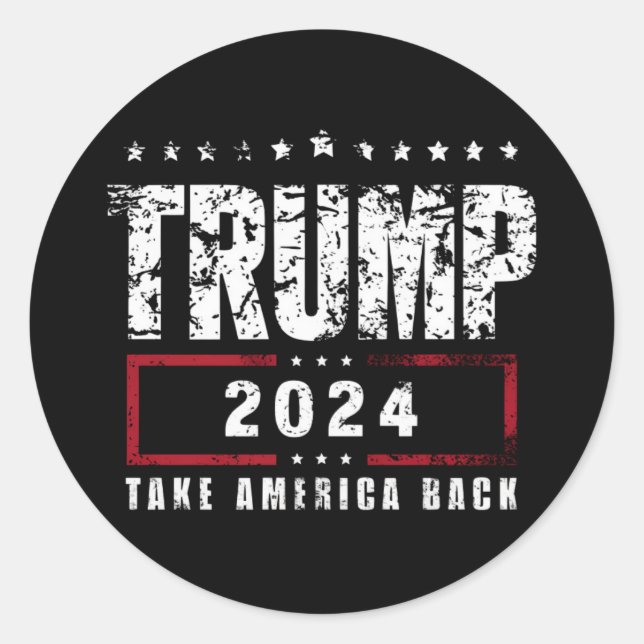Donald Trump 2024 Take America Back Election  Classic Round Sticker (Front)