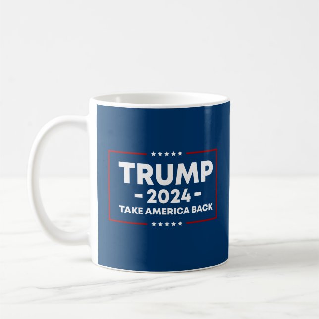 Donald Trump 2024 Take America Back Election Coffee Mug (Left)