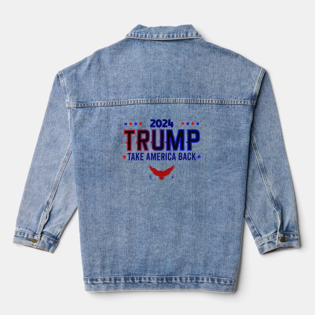 Donald Trump 2024 Take America Back Election Denim Jacket (Back)