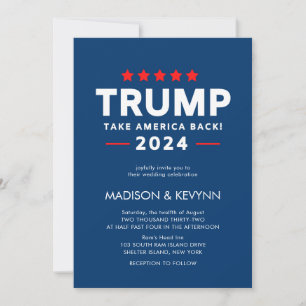Donald Trump 2024 Take America Back Election  Invitation