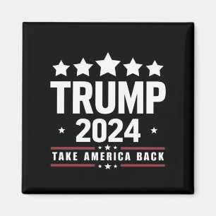 Donald Trump 2024 Take America Back Election  Magnet