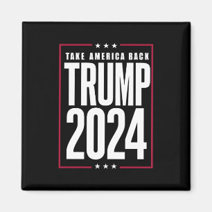 Donald Trump 2024 Take America Back Election Magnet