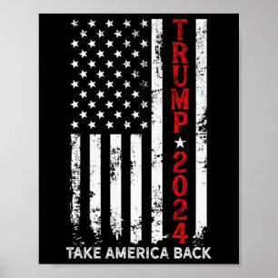 Donald Trump 2024 Take America Back Election - The Poster