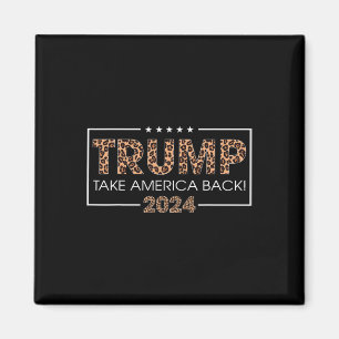 Donald Trump 2024 Take America Back Leopard Print Magnet