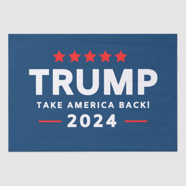 Donald Trump 2024 Take America Back  Tissue Paper (Front)