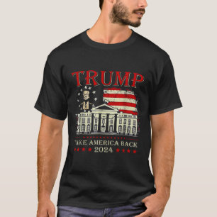Donald Trump 2024 Take America Byck American Flag  T-Shirt