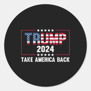 Donald Trump 2024 Take America Ck Retro Vintage Tr Classic Round Sticker