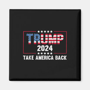 Donald Trump 2024 Take America Ck Retro Vintage Tr Magnet