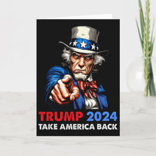 Donald Trump 2024 Take America Ck Uncle Sam Republ Card