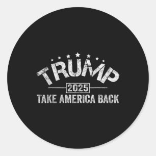 Donald Trump 2025 Take America Back 4th Of July El Classic Round Sticker
