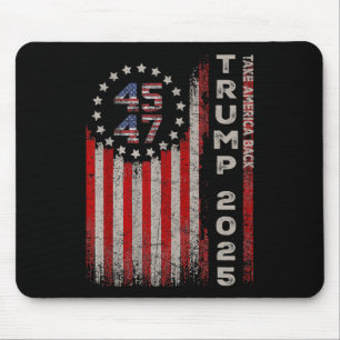 Donald Trump 2025 Take America Byck American Flag  Mouse Pad