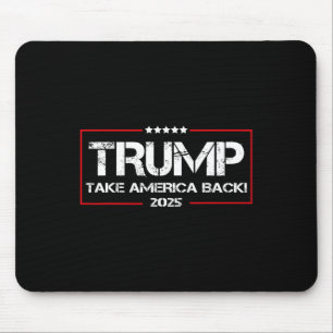Donald Trump 2025 Take America Ck Election - The R Mouse Pad