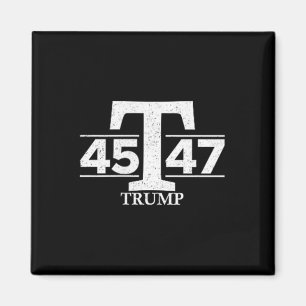 Donald Trump 45 47 45th 47th President  Magnet