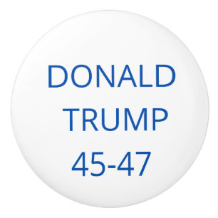 Donald Trump 45-47 Ceramic Knob