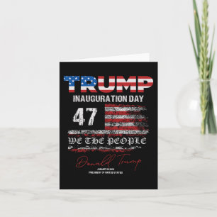 Donald Trump 47th President 2025 Inauguration Usa  Card
