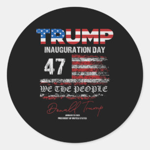 Donald Trump 47th President 2025 Inauguration Usa Classic Round Sticker