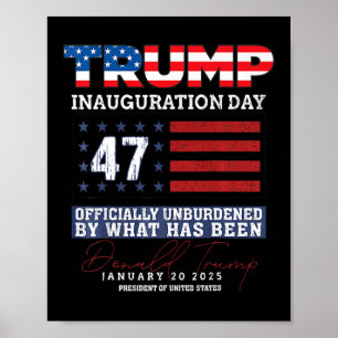 Donald Trump 47th President 2025 Inauguration Usa  Poster