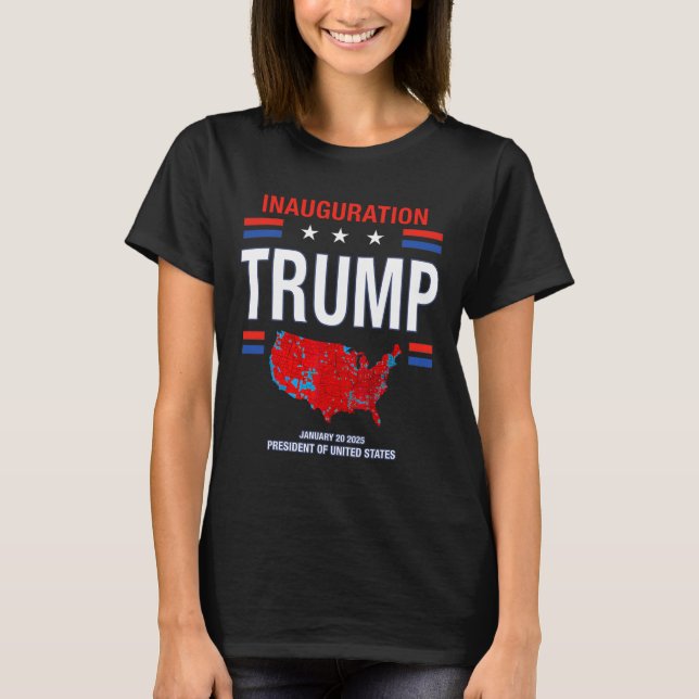 Donald Trump 47th President 2025 Inauguration Usa  T-Shirt (Front)