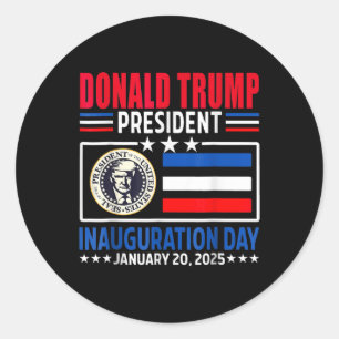 Donald Trump 47th President Inauguration Day Janua Classic Round Sticker