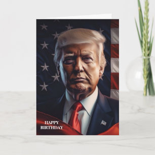 DONALD TRUMP AMERICAN FLAG BIRTHDAY CARD