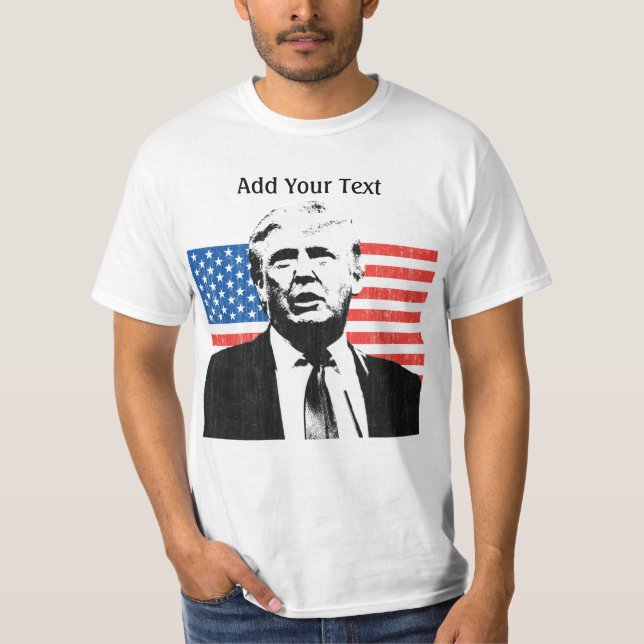 Donald Trump American Flag Custom Text T-Shirt (Front)
