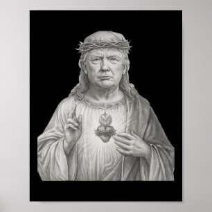 Donald Trump As Jesus - Faith And Patriotism For C Poster