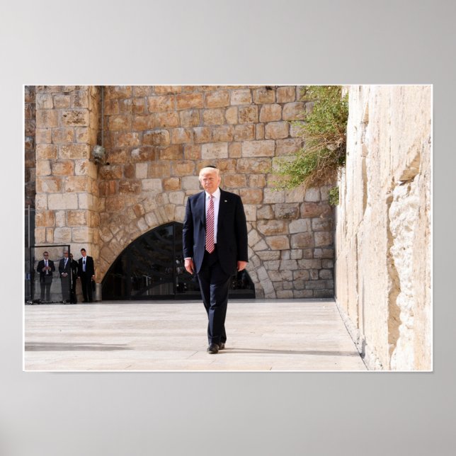 Donald Trump At Western Wall In Israel Poster (Front)