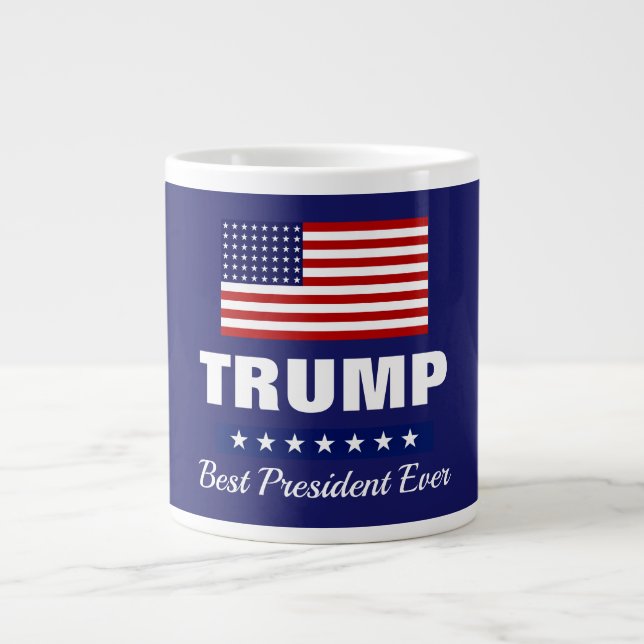 DONALD TRUMP BEST PRESIDENT EVER LARGE COFFEE MUG (Front)