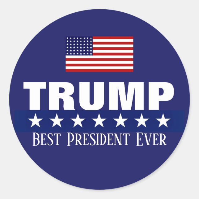 DONALD TRUMP BEST PRESIDENT EVER STICKER (Front)