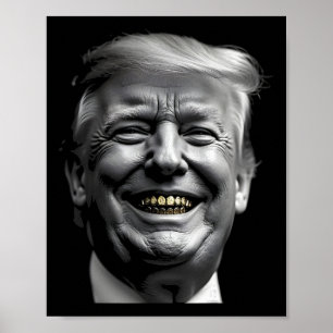 Donald Trump Black And White Portrait – Gold Grill Poster