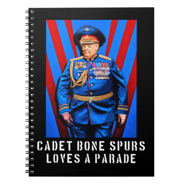 Donald Trump Caricature - Cadet Bone Spurs Notebook (Front)