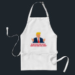 Donald Trump cartoon funny chef BBQ apron for men<br><div class="desc">Donald Trump cartoon funny chef BBQ apron for men. Add your own humorous braggadocious text. Custom cooking aprons in khaki beige, yellow and plain white. Cool Father's day gift idea for chef cook dad, best father, greatest grandpa. Also fun for grandfather, brother, friends, family, uncle, co worker, best friend, boss...</div>