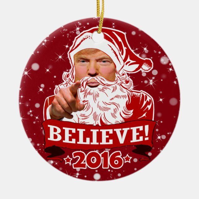 Donald Trump Christmas Believe Ceramic Ornament (Front)