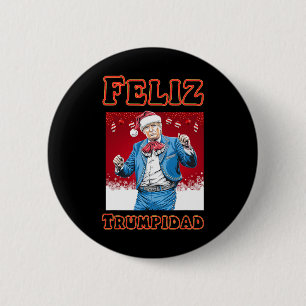 Donald Trump Christmas Feliz Trumpidad 6 Cm Round Badge