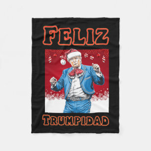 Donald Trump Christmas Feliz Trumpidad  Fleece Blanket
