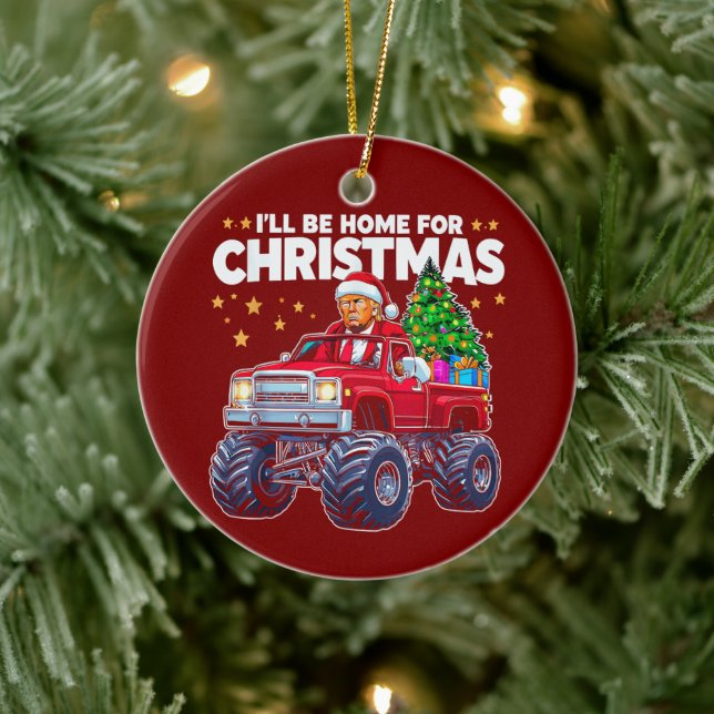 Donald Trump Christmas | I'll Be Home for Xmas Ceramic Ornament (Tree)