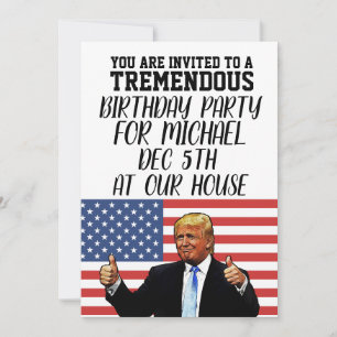 DONALD TRUMP CUSTOM BIRTHDAY PARTY INVITATIONS