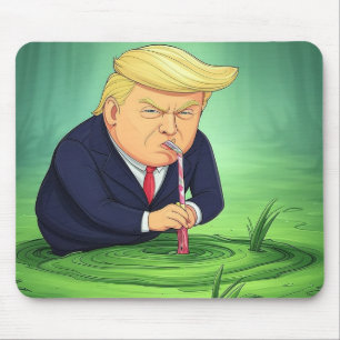 Donald Trump Draining the Swamp Mouse Pad