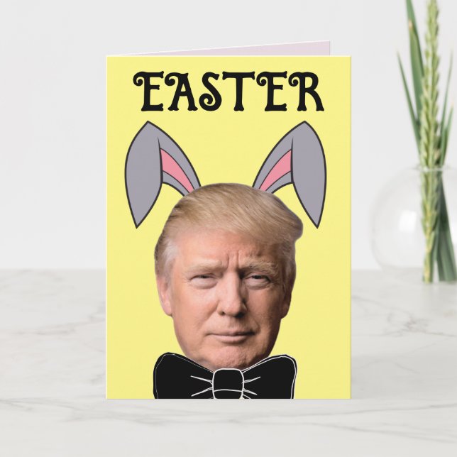 DONALD TRUMP EASTER FUNNY BUNNY Greeting Cards (Front)