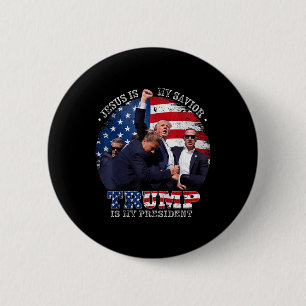 Donald Trump Fight Jesus Is My Saviour Trump Is My 6 Cm Round Badge