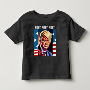 DONALD TRUMP, FIGHT! TODDLER T-SHIRTS T-SHIRT