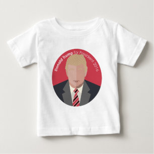 Donald Trump for President 2016 Baby T-Shirt