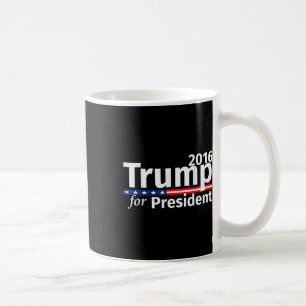 Donald Trump For President 2016 Republican  Coffee Mug