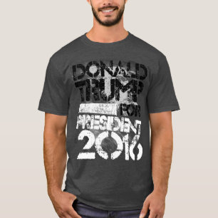 Donald Trump for President Grunge T-Shirt