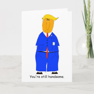 Donald Trump Funny Birthday Card for Senior Man