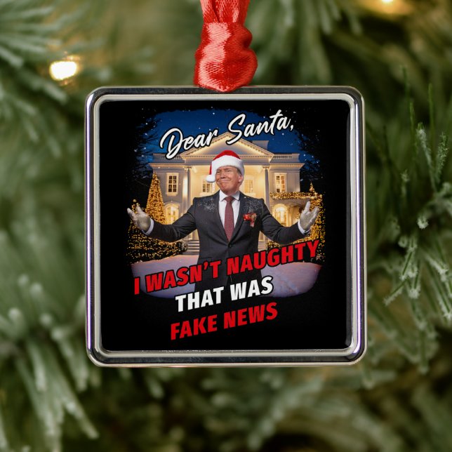 Donald Trump Funny Joke, Dear Santa, fake news Metal Ornament (Tree)